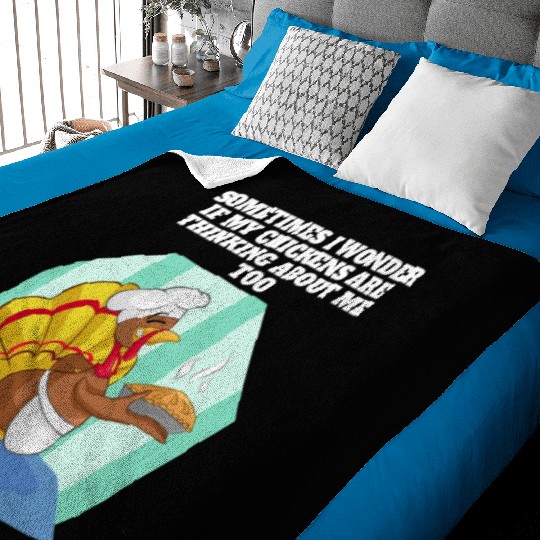 Sometimes I Wonder If My Chickens Baby Blankets