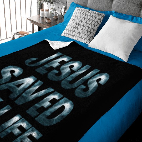 Jesus Saved My Life Baby Blankets