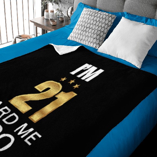 I'm 21 Card Me Bro 21 Years Old 21st Birthday Baby Blankets