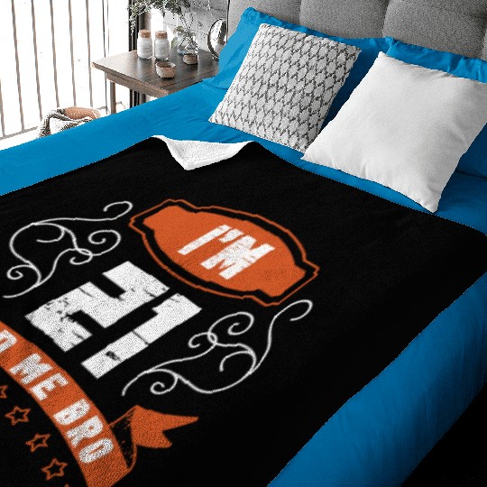 I'm 21 Card Me Bro 21 Years Old 21st Birthday Baby Blankets