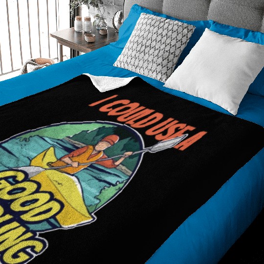 I Could Use A Good Paddling Hobby Kayak Kayaking Baby Blankets