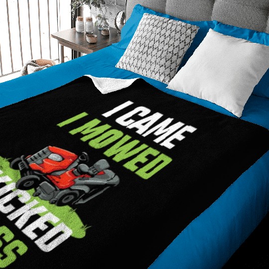 I Came I Mowed I Kicked Grass Funny Lawn Mowing Ga Baby Blankets