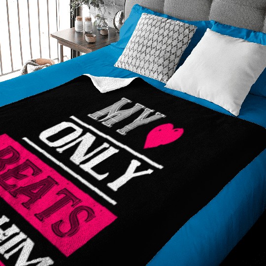 my love only beats for him Tshirt145 Baby Blankets