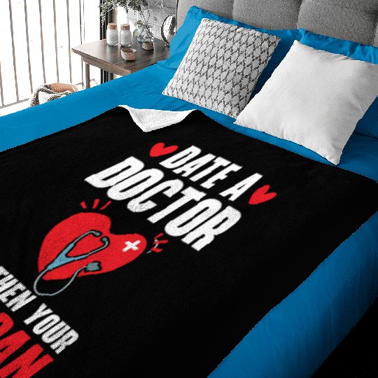 Date A Doctor Lengthen Your Lifespan Physician Baby Blankets