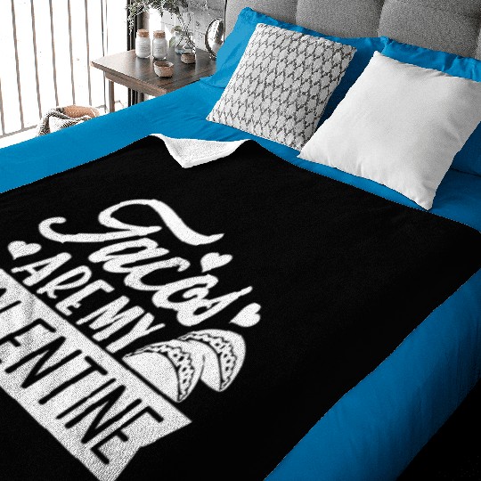 Galentines Day Tacos Are My Valentine Valentines Baby Blankets