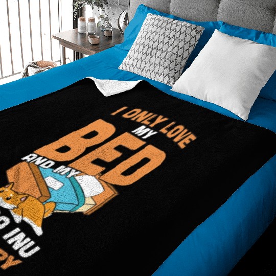 I Only Love My Bed And My Shiba Inu Baby Blankets