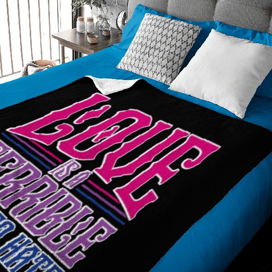 Love Is A Terrible Thing To Hate Bisexual Pride Baby Blankets