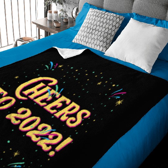Cheers to 2022 Happy New Year Drinking NYE Drinker Baby Blankets