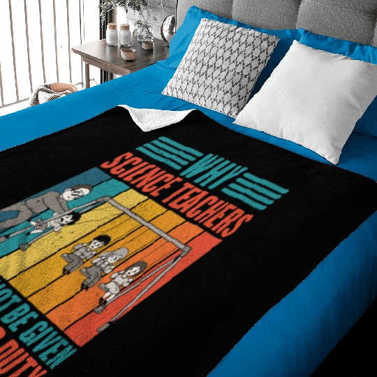 Science Teachers Should Not Given Playground Duty4 Baby Blankets