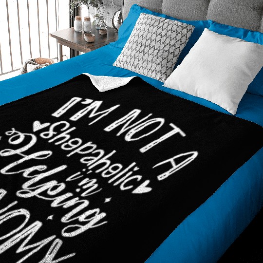 I'm Not a Shopaholic, I'm Helping the Economy Funn Baby Blankets