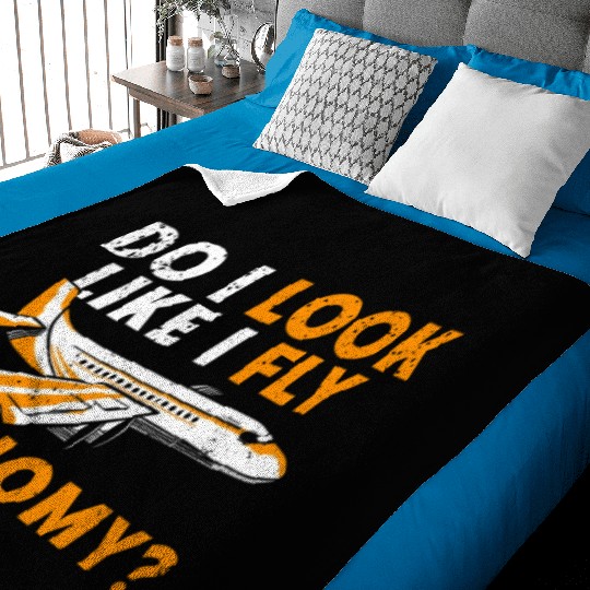 Do I Look Like I Fly Economy First Class Frequent Baby Blankets