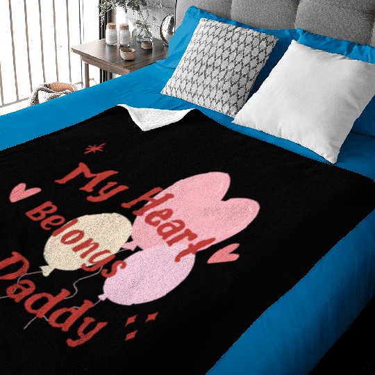 My Heart Belong To Daddy Baby Blankets