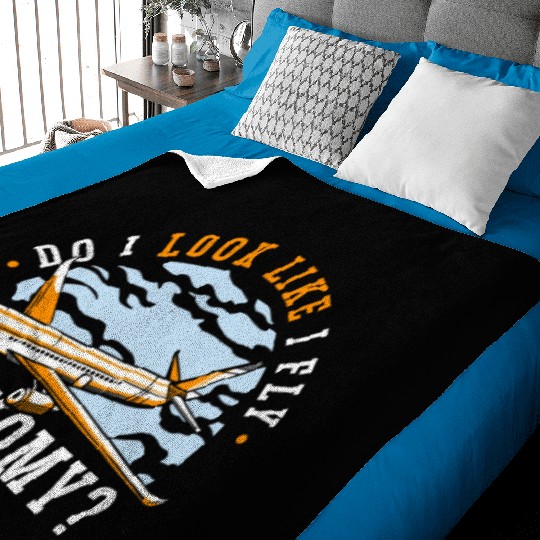 Do I Look Like I Fly Economy First Class Frequent Baby Blankets