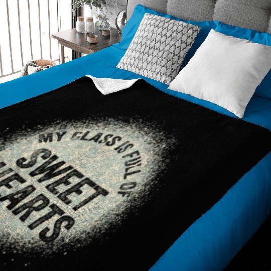 My Class Is Full Of Sweethearts Baby Blankets