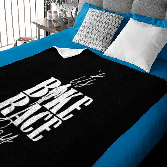 It's Bike Race Day Bicycle Cycling Racing Racer Baby Blankets