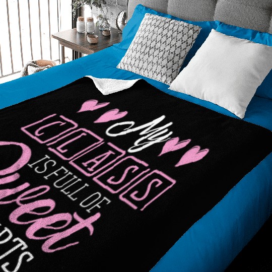 My Class Is Full Of Sweethearts Baby Blankets