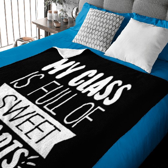 My Class Is Full Of Sweethearts Baby Blankets