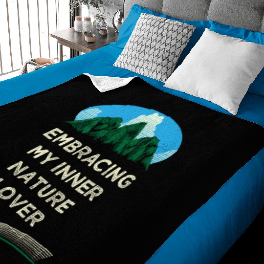 Embracing Inner Nature Lover Camping Forest Camper Baby Blankets