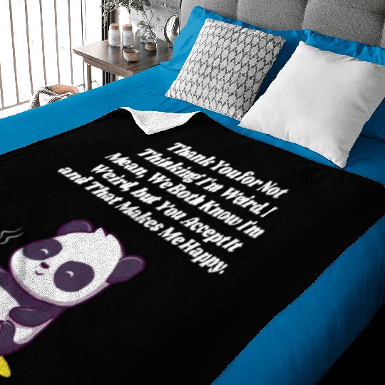 Thank You for Accepting My Weirdness Introvert Ner Baby Blankets