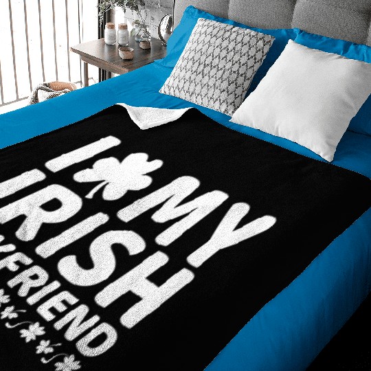 i love my boyfriend st patricks day Baby Blankets