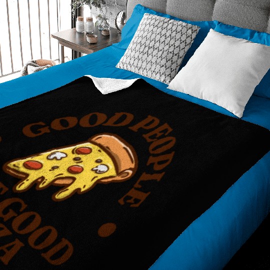 Good People Eat Good Pizza Baby Blankets