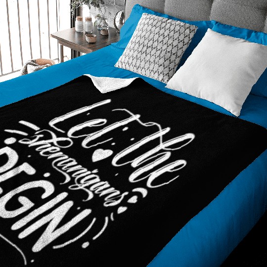 Let The Shenanigans Begin | St Patricks Day Baby Blankets