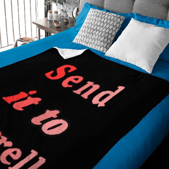 Send It To Darrell Baby Blankets