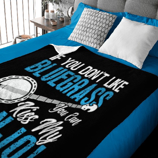 Banjo If You Don't Like Bluegrass Country Music Baby Blankets