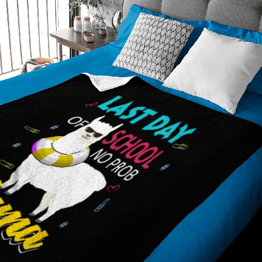 Llama Last Day of School Teacher No Prob Baby Blankets