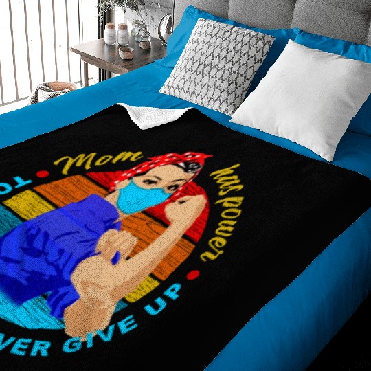 Mom Has Power, Tough Women Never Give Up Baby Blankets