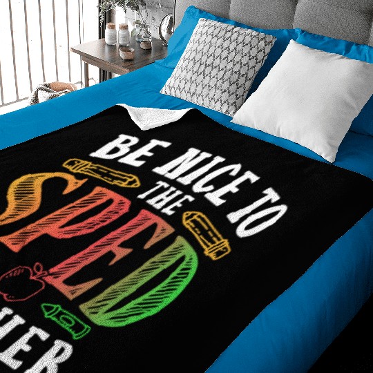 Be Nice To The Sped Teacher Special Education Cute Baby Blankets