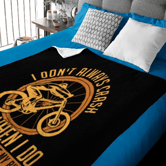 BMX Racing I Don't Always Crash Cycling BMX Rider Baby Blankets