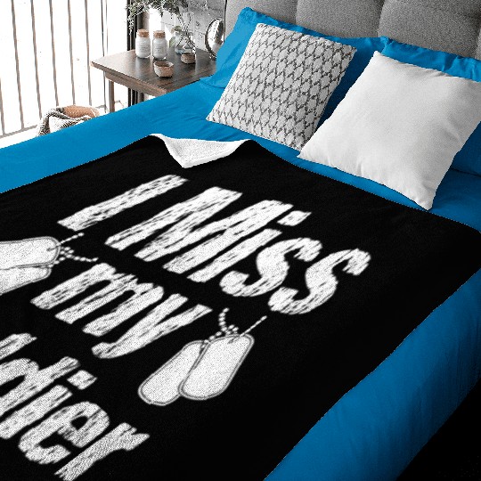Soldiers miss my soldier military army veteran Baby Blankets