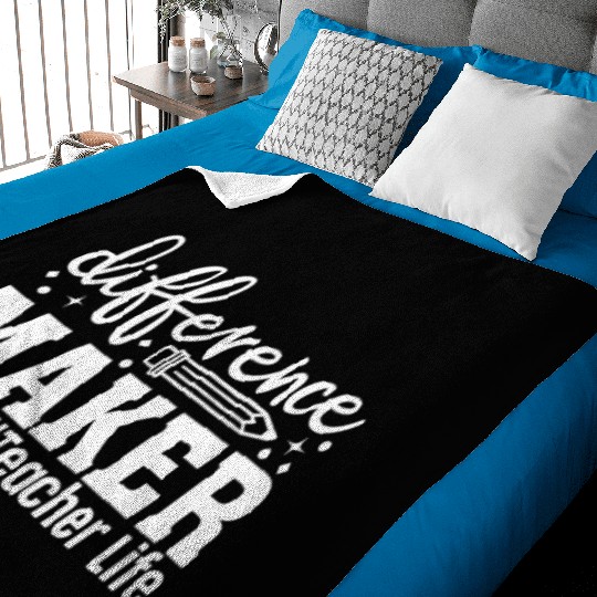 Teacher Life Difference Maker Happy First Day of S Baby Blankets