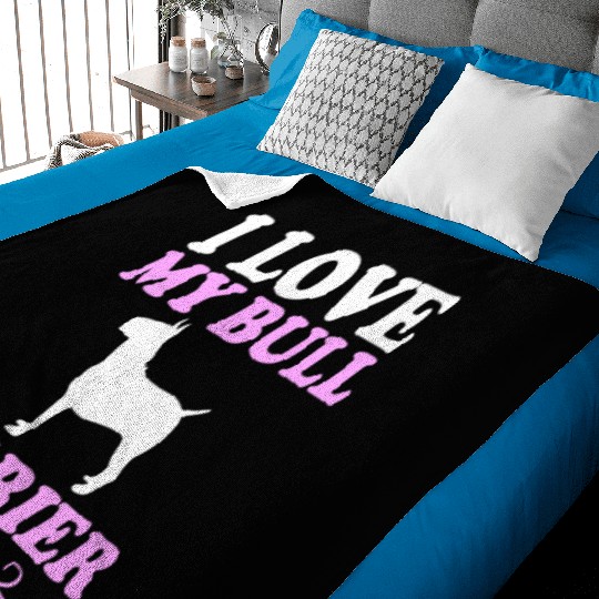 Pet Lover Puppy Dog Owner I Love My Bull Terrier Baby Blankets