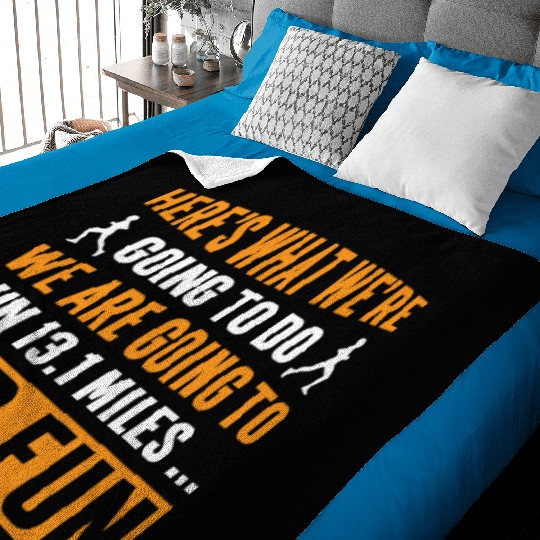 We are going to run 13.1 miles Half Marathon Baby Blankets