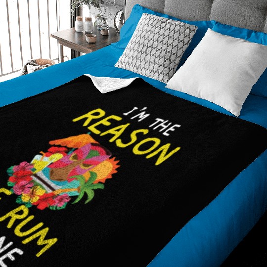 I'm The Reason The Rum Is Gone Luau Party Tiki Bar Baby Blankets
