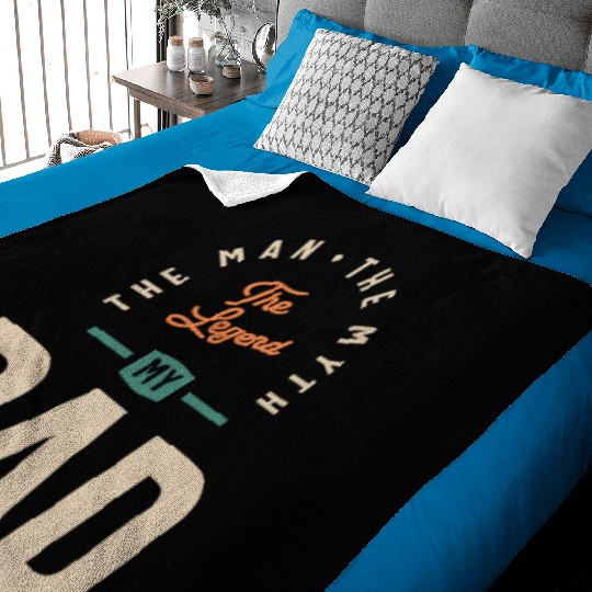 My Dad - The Man The Myth The Legend - Father's Baby Blankets