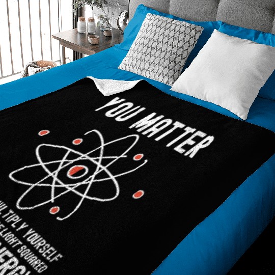 Funny Science, Atom Science, You Matter Energy, Baby Blankets