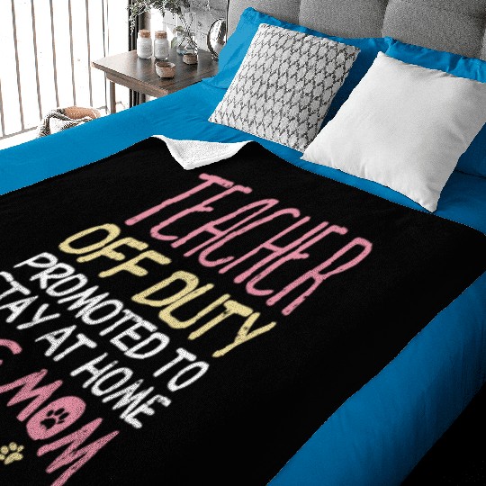 Teacher Off Duty Promoted To Dog Mom Funny Retirem Baby Blankets
