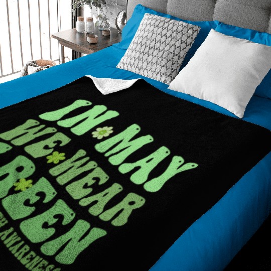 In May We Wear Green Mental Health awareness Baby Blankets