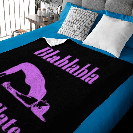 Women Humor Joke Blablabla Do Pilates Baby Blankets