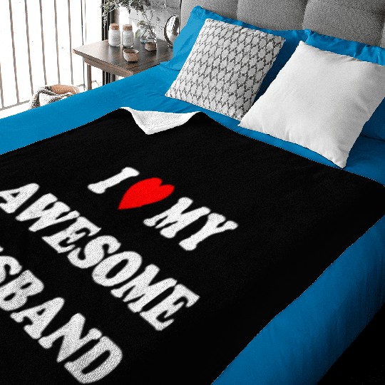 I Love My Awesome Husband Wife Just Married Baby Blankets