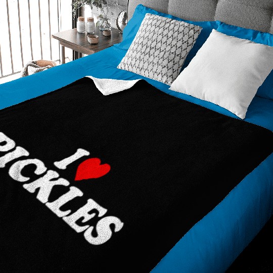 I Love Pickles He Baby Blankets