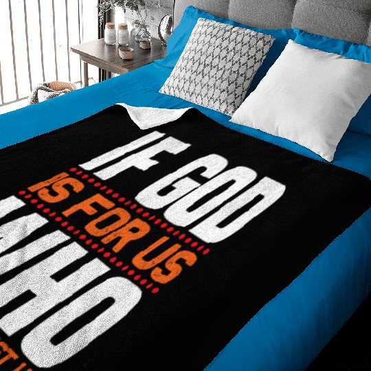 If God Is For Us Who Can Be Against Us Christian Baby Blankets