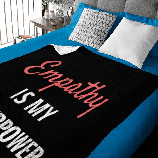Empathy Is My Superpower Introvert Empathical Empa Baby Blankets