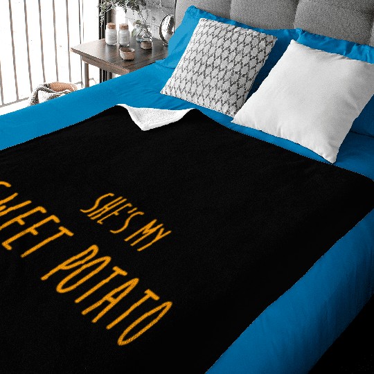 Shes My Sweet Potato For Him And Her Baby Blankets