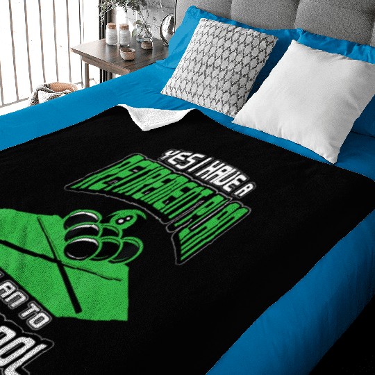 Yes I have a Retirement Plan Pool Player Billiard Baby Blankets