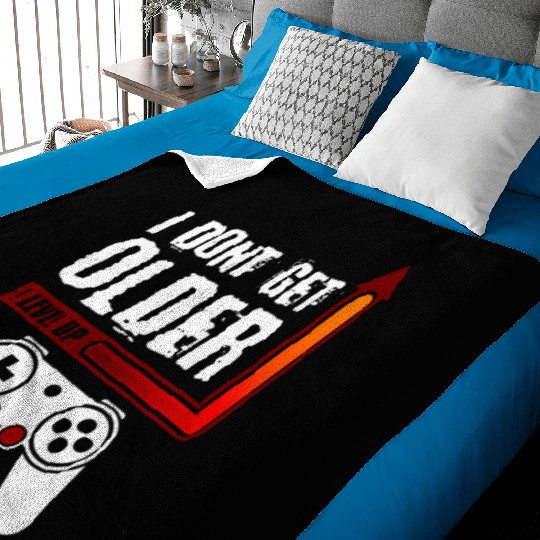 I Dont Get Older I Level Up Baby Blankets