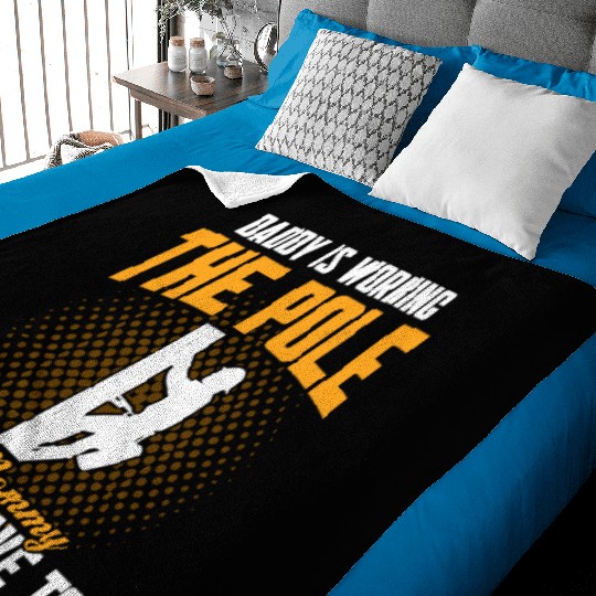 Daddy Is Working The Pole Electrician Lineman Baby Blankets